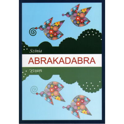 Színia: Abrakadabra